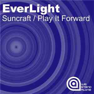 EverLight - Suncraft / Play It Forward