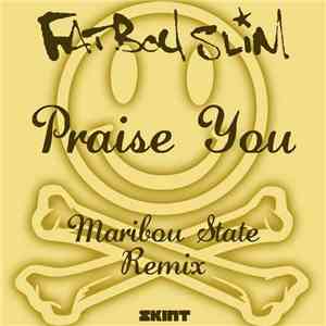 Fatboy Slim - Praise You (Maribou State Remix)