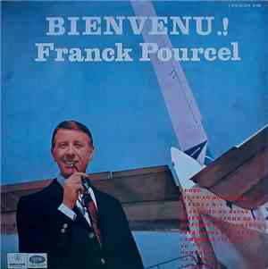 Franck Pourcel - Bienvenu .!