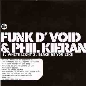 Funk D'Void & Phil Kieran - White Light / Black As You Like