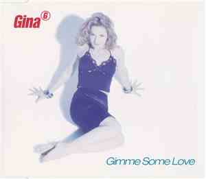 Gina G - Gimme Some Love
