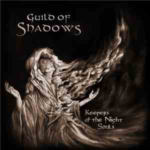 Guild Of Shadows - Keepers Of The Night Souls