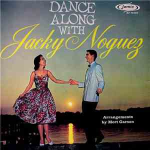 Jacky Noguez And His Orchestra - Dance Along With Jackie Noguez