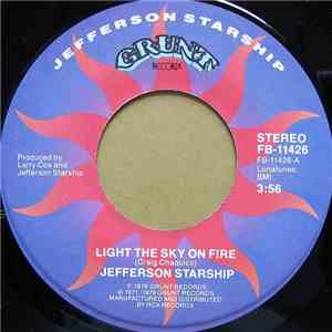 Jefferson Starship - Light The Sky On Fire