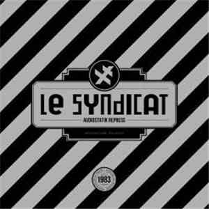 Le Syndicat - Audiostatik Repress