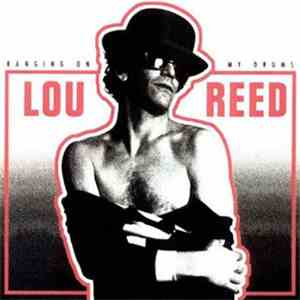 Lou Reed - Banging On My Drums