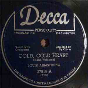 Louis Armstrong - Cold, Cold Heart / Because Of You
