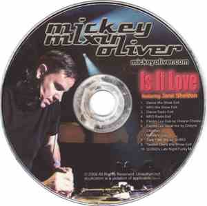 Mickey Mixin Oliver Featuring Jane Sheldon - Is It Love