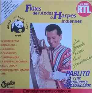 Pablito Y Los Trovadores Sud-Americanos - Flûtes Des Andes & Harpes Indienn ...