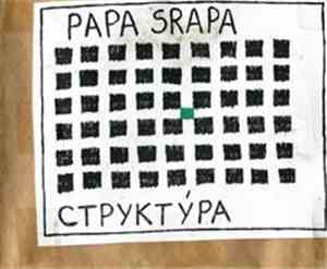 Papa Srapa - Структура