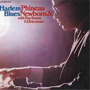 Phineas Newborn Jr. With Ray Brown & Elvin Jones - Harlem Blues