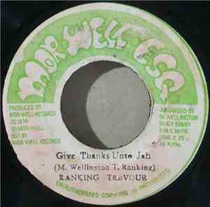 Ranking Trevour - Give Thanks Unto Jah