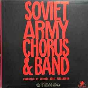 Soviet Army Chorus & Band - Soviet Army Chorus & Band