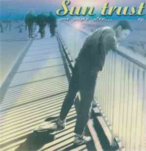 Sun Trust - One More Step...