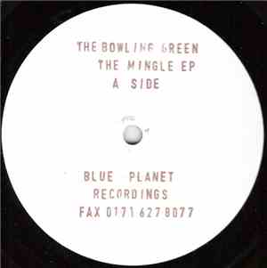 The Bowling Green - The Mingle EP