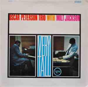 The Oscar Peterson Trio With Milt Jackson - Very Tall