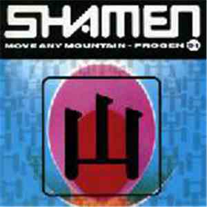 The Shamen - Move Any Mountain - Progen 91
