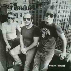 The Turn Ups - Urban Blight