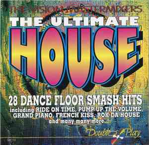 The Vision Mastermixers - The Ultimate House