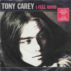 Tony Carey - I Feel Good