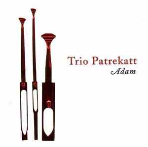 Trio Patrekatt - Adam