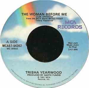 Trisha Yearwood - The Woman Before Me