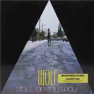 Wolf - Still On My Way