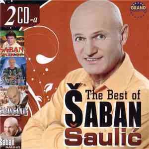 Šaban Šaulić - The Best Of