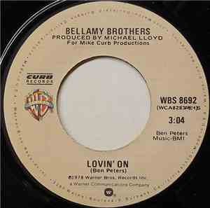 Bellamy Brothers - Lovn' On