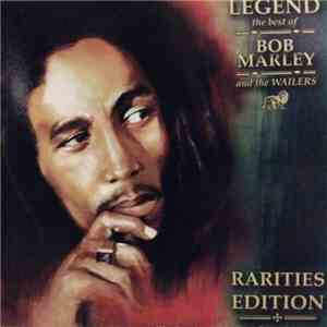 Bob Marley & The Wailers - Legend - Rarities Edition