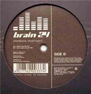 Brain 24 - Feedback Destroyer