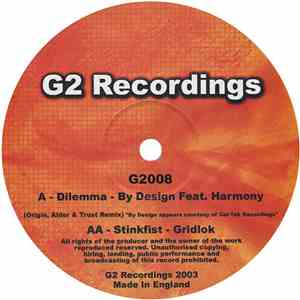 By Design / Gridlok - Dilemma (Origin, Trust & Alder Remix) / Stinkfist