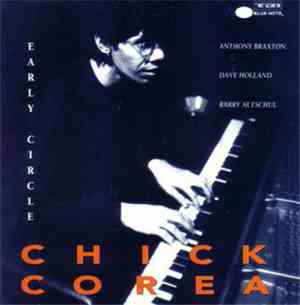 Chick Corea - Early Circle