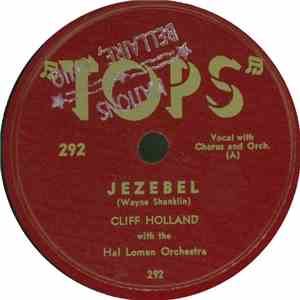 Cliff Holland , with The Hal Lomen Orchestra, Mimi Martel Duet - Jezebel /  ...