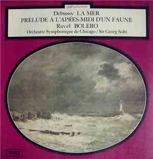 Debussy / Ravel – Orchestre Symphonique de Chicago / Sir Georg Solti - La M ...