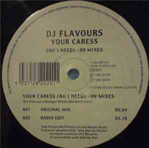DJ Flavours - Your Caress (All I Need) - 99 Mixes