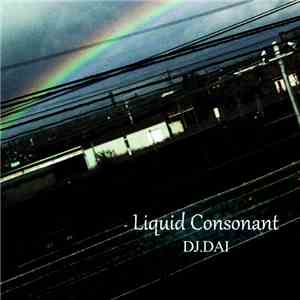 DJ.Dai - Liquid Consonant