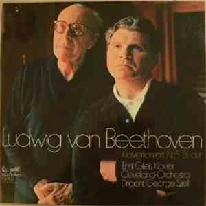 Emil Gilels, The Cleveland Orchestra, George Szell - Ludwig van Beethoven,  ...