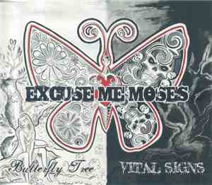 Excuse Me Moses - Butterfly Tree/Vital Signs