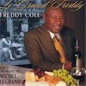 Freddy Cole - Le Grand Freddy