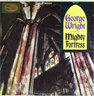 George Wright  - Mighty Fortress