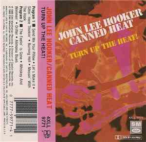 John Lee Hooker, Canned Heat - Turn Up The Heat!
