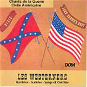 Les Westerners - Chants De La Guerre Civile Amèricaine