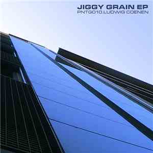 Ludwig Coenen - Jiggy Grain EP