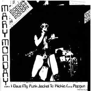 Mary Monday - I Gave My Punk Jacket To Rickie