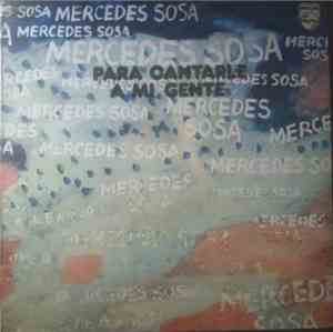 Mercedes Sosa - Para Cantarle A Mi Gente
