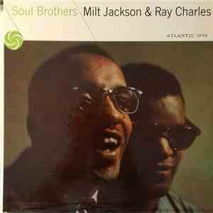 Milt Jackson & Ray Charles - Soul Brothers