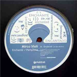 Mirco Violi - Enchanté / Pamplona