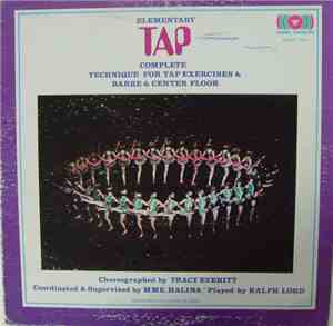 Mme. Halina, Tracy Everitt, Ralph Lord - Elementary Tap - Complete Technique For Tap Exercises & Barre & Center Floor