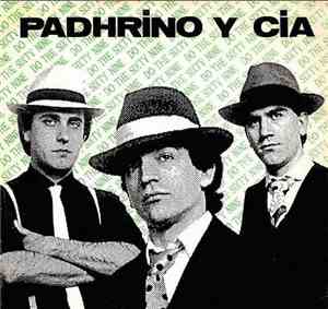 Padhrino Y Cia - Do The Sixty Nine
